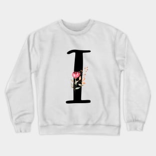 Letter I With Watercolor Floral Wreath Crewneck Sweatshirt